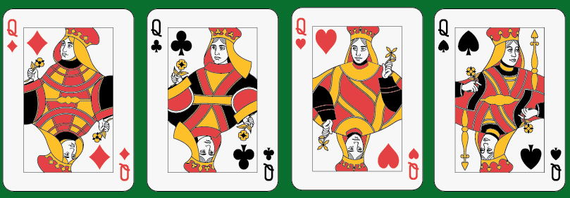 poker Four of a Kind: Four cards of the same rank (e.g., four Queens)