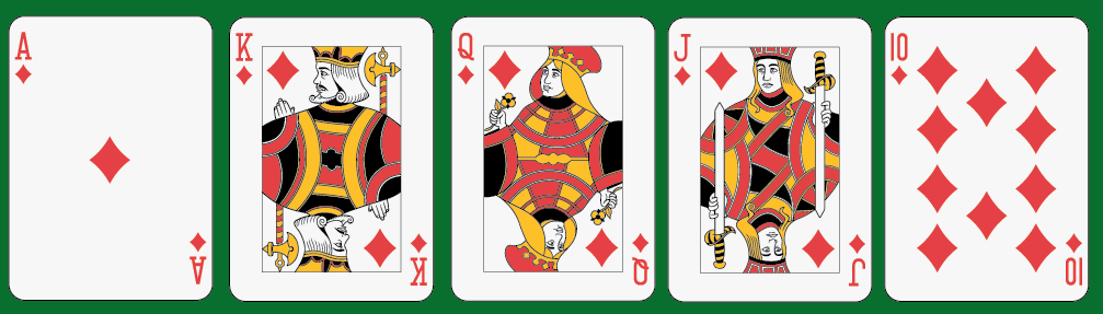 Poker Royal Flus:  A, K, Q, J, 10, all of the same suit 