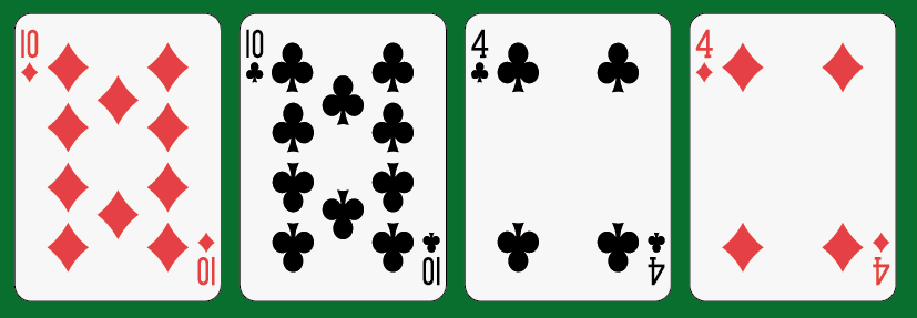 Poker Two Pair: Two cards of one rank and two cards of another rank (e.g., two 4s and two 10s)